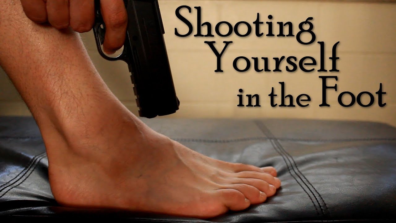 Shooting Yourself in the Foot | Self-Sabotage - YouTube